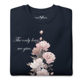 Love We Keep Premium Sweatshirt
