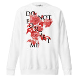 Do Not Forget Me Premium Sweatshirt